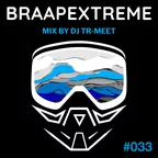 Braapextreme Mix #033