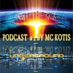 MC KOTIS - Militia UndergroundSpecial Podcast#2 