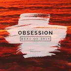 Obsession (Ibiza Global Radio) [12.01.2020] (BEST OF 2019)