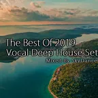The Best Of Vocal Deep House 2019 (Mixed By SkyDance)
