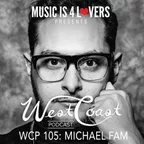 West Coast Podcast 105 