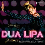 Dua Lipa - Physical (Nejtrino & Baur Remix)