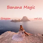 Banana Magic vol.22