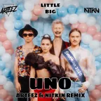 Little Big - UNO (Arteez & Nitkin Remix)