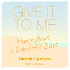 Blank & Jones, Emma Brammer Feat. Cassara - Give It To Me (HungryBeat & Sokoloff Edit)