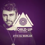 World Up Radio Show #116