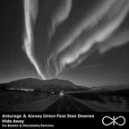 Anturage & Alexey Union feat. Stee Downes - Hide Away