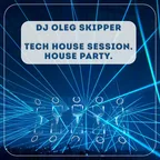 TECH HOUSE SESSION (World Party Day)