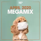 April 2020 Megamix