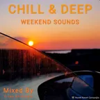Chill & Deep Weekend Sounds