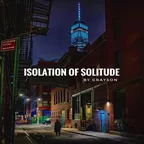 Isolation Of Solitude