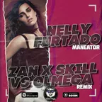 Nelly Furtado - Maneator (OLMEGA vs ZAN x SKILL Remix)(Radio Edit)