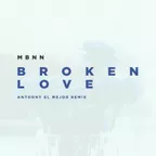 Broken Love (Anthony El Mejor Remix)