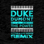 Duke Dumont, Zak Abel - The Power (Yudzhin & Serg Shenon Radio Edit)