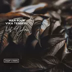 Wan Roux, Vika Tendery - Not 4 You
