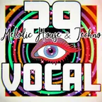 VOCAL 29 (Melodic House & Techno)