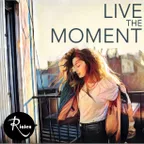 Live The Moment
