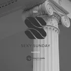 Sexy Sunday Radio Show 505 (IBIZA GLOBAL RADIO)