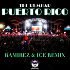 The Rumbar - Puerto Rico (Ramirez & Ice Remix)