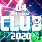 CLUB (Vocal Tech House 04) 