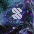 Sexy Sunday Radio Show 509 (IBIZA GLOBAL RADIO)