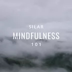 Mindfulness Episode 101
