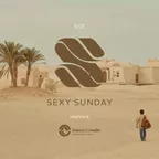 Sexy Sunday Radio Show 513 (IBIZA GLOBAL RADIO)