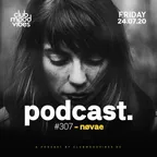 Club Mood Vibes Podcast #307