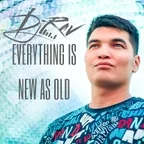 DjRAV - EVERYTHING IS NEW AS OLD 2020