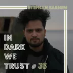 IN DARK WE TRUST #35