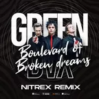 Green Day - Boulevard Of Broken Dreams (Nitrex Remix)