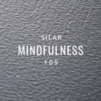 Mindfulness Episode 105