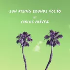Sun Rising Sounds set Vol.10