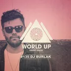 World Up Radio Show #135