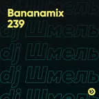 Bananamix #239