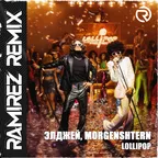 Элджей, Моргенштерн - Lollipop (Ramirez Remix)