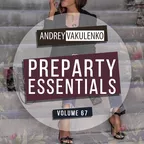 Preparty Essentials volume 67