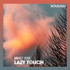 Music Horizons Lazy Touch @ MHLT 035 (September 2020)