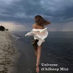 Universe (Chillstep Mix)