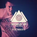 World Up Radio Show #139 