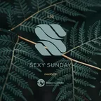 Sexy Sunday Radio Show 529 (IBIZA GLOBAL RADIO)