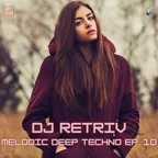 Melodic Deep Techno ep. 10