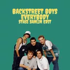 Backstreet Boys & One True God - Everybody (Stasi Sanlin Edit)
