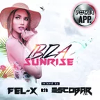 Fel-X B2B Escobar - IBIZA SUNRISE Vol.1