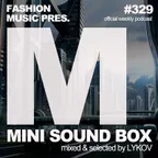 Mini Sound Box Volume 329 (Weekly Mixtape)