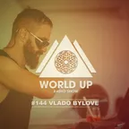 World Up Radio Show #144
