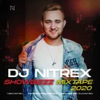 Dj NITREX - SHOWBIZZZ MixTape 2020