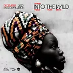 Dj Vassi - Into The Wild - Episode 006 (December 2020)