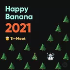 HAPPY BANANA 2021