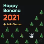 HAPPY BANANA 2021